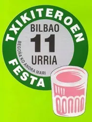 Día del Txikitero - Txikiteroen Festa en Bilbao